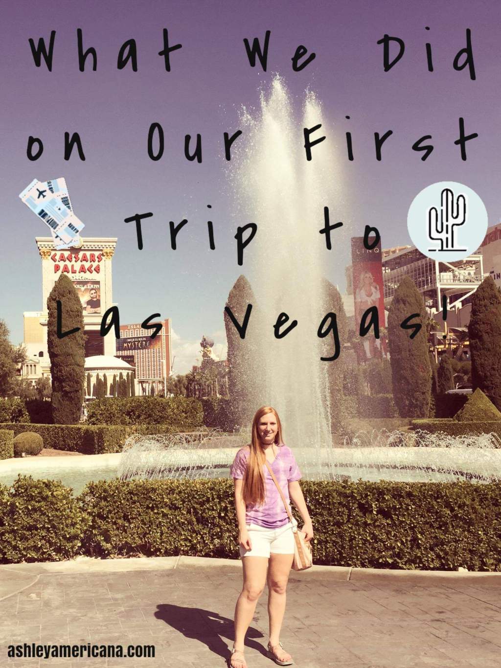What We Did on our First Trip to Las Vegas!